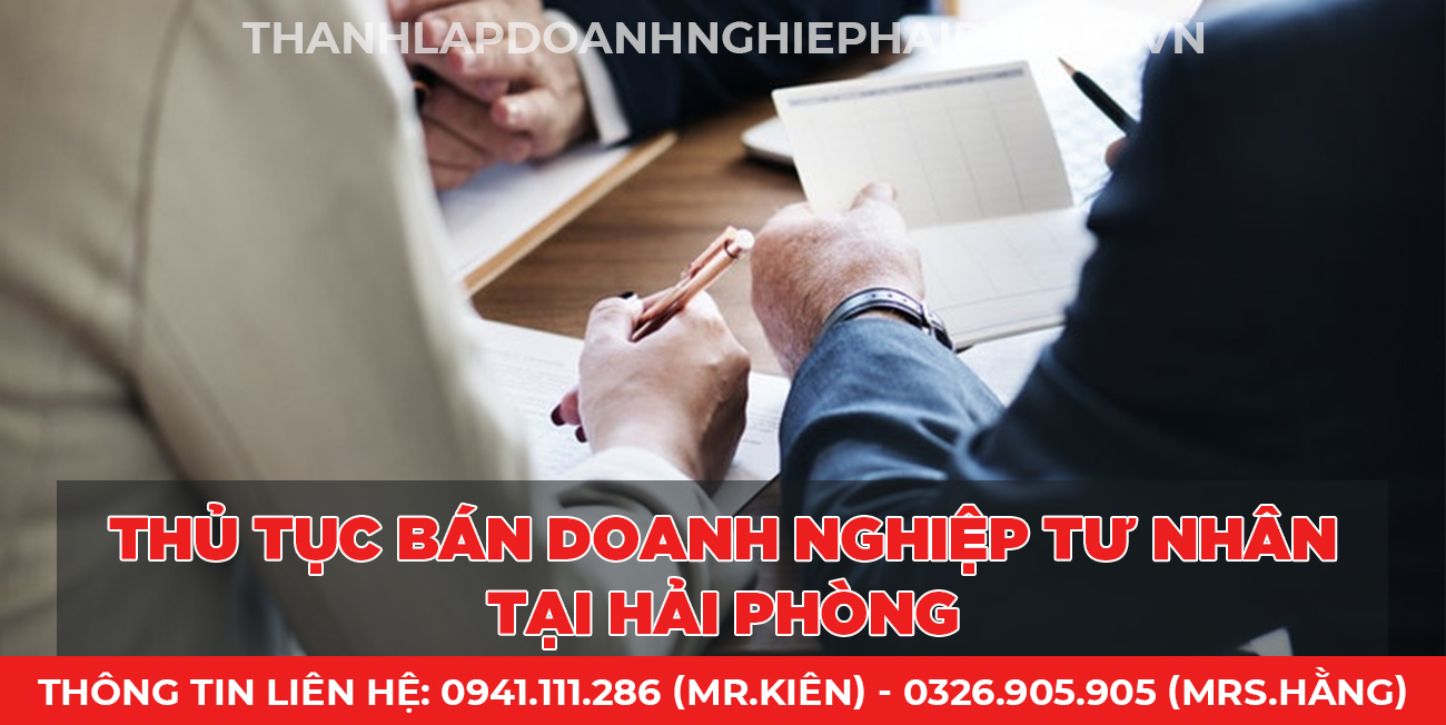 Thủ tục bán doanh nghiệp tư nhân tại Hải Phòng